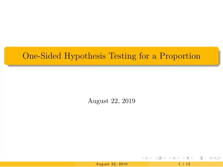 one sided hypothesis testing for a proportion