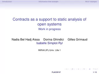 Contracts as a support to static analysis of  open systems  Work in progress  Nadia Bel Hadj Aissa