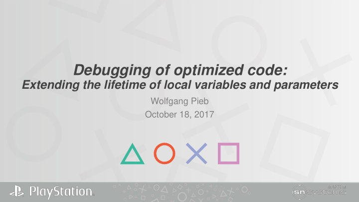 debugging of optimized code