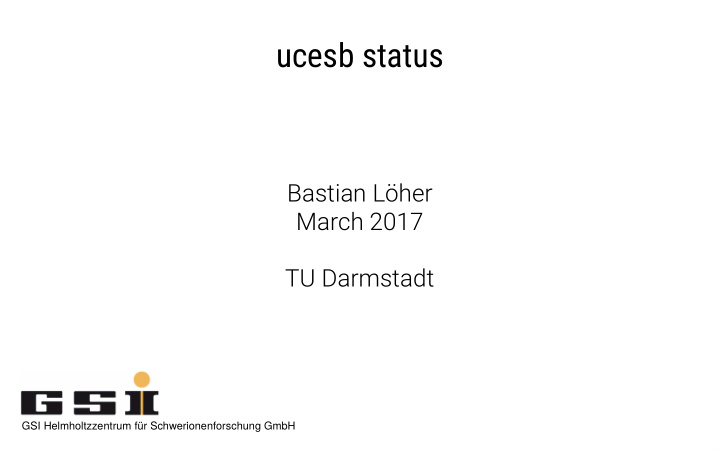 ucesb status