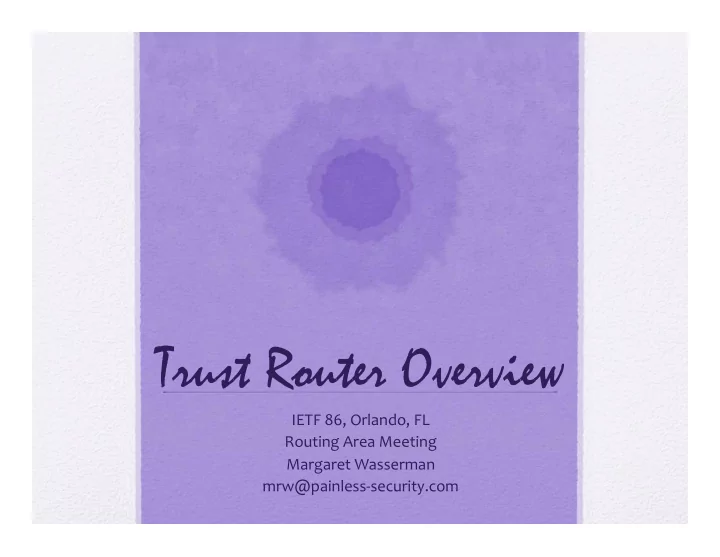 trust router overview