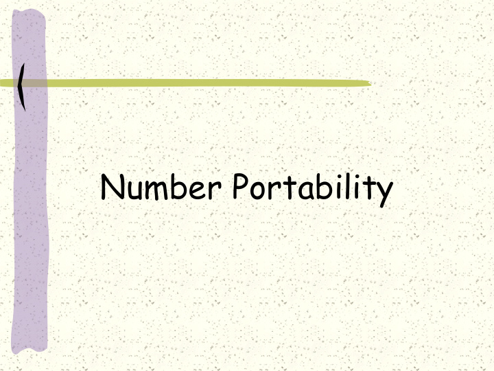 number portability three kinds of number portability