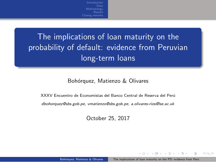 the implications of loan maturity on the probability of