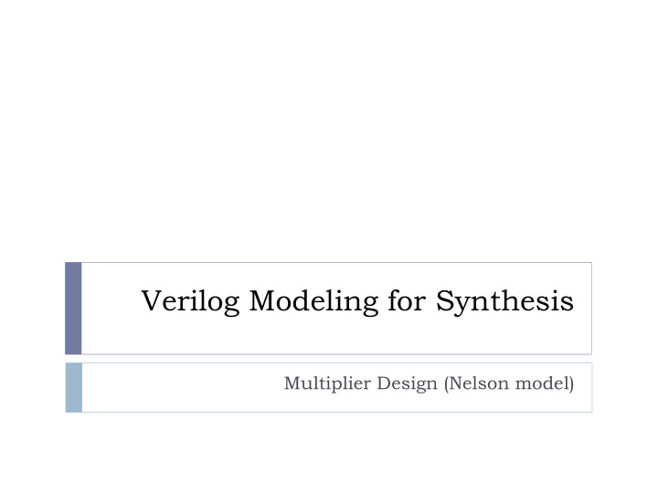 verilog modeling for synthesis