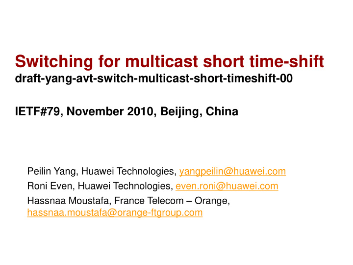 switching for multicast short time shift