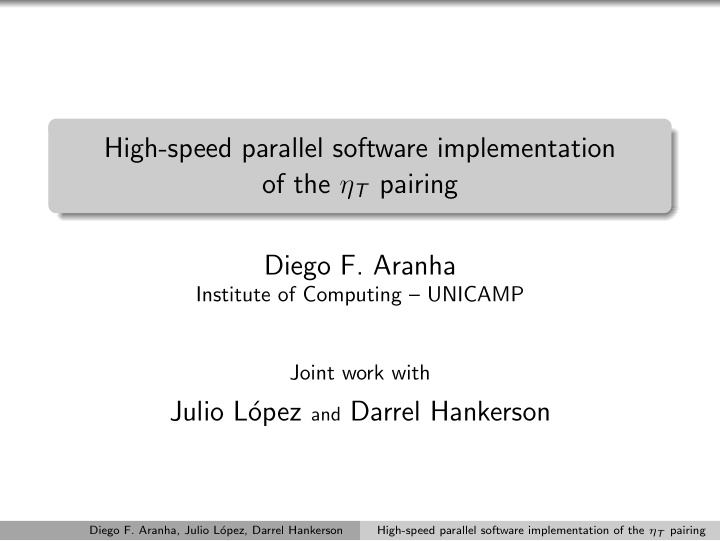 high speed parallel software implementation of the t