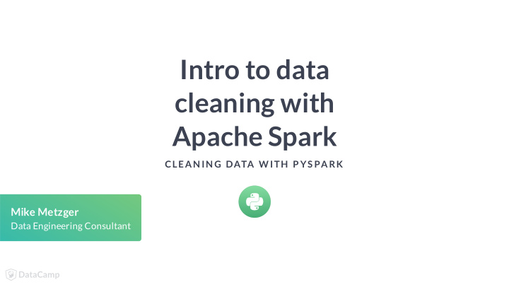 intro to data cleaning with apache spark