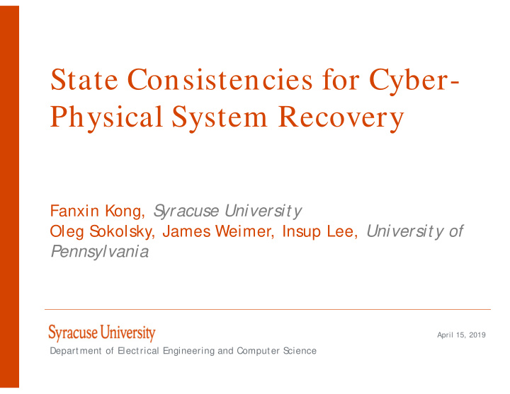 state consistencies for cyber physical system recovery