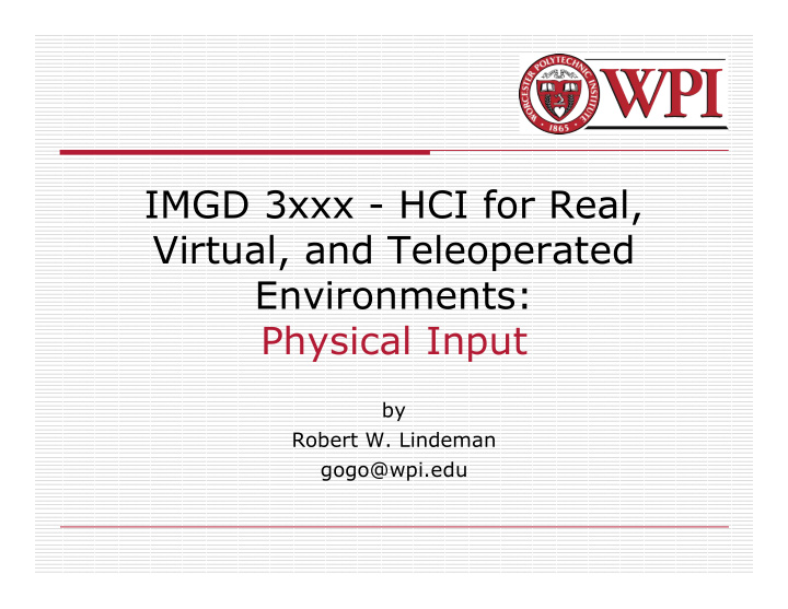 imgd 3xxx hci for real virtual and teleoperated