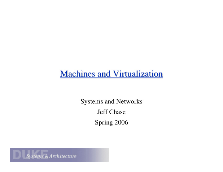 machines and virtualization machines and virtualization