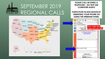 SEPTEMBER 2019 TELEPHONE  DO NOT USE  COMPUTER AUDIO  REGIONAL CALLS  PARTICIPATE IN DISCUSSION