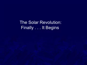 The Solar Revolution:  Finally . . . It Begins  Photon International, December, 2007  Thin-Film PV