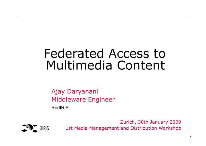 federated access to multimedia content
