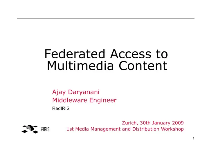 federated access to multimedia content