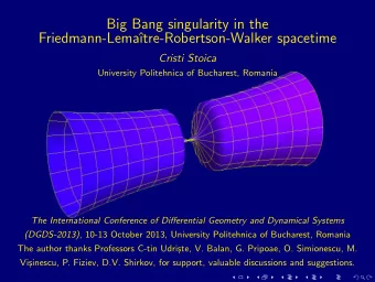 Big Bang singularity in the  Friedmann-Lema  tre-Robertson-Walker spacetime  Cristi Stoica