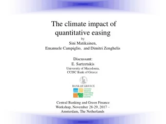 quantitative easing  by  Sini Matikainen,  Emanuele Campiglio,  and Dimitri Zenghelis  Discussant:
