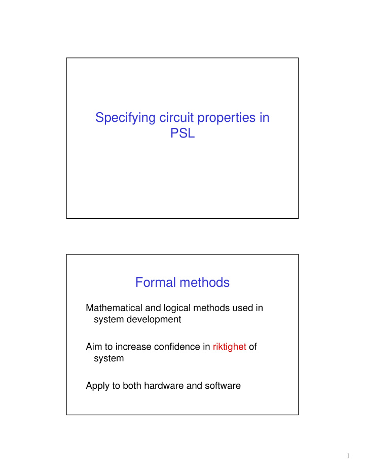 specifying circuit properties in psl formal methods
