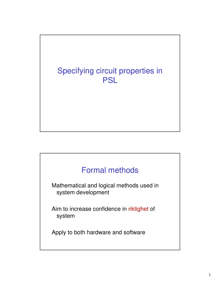 specifying circuit properties in psl formal methods