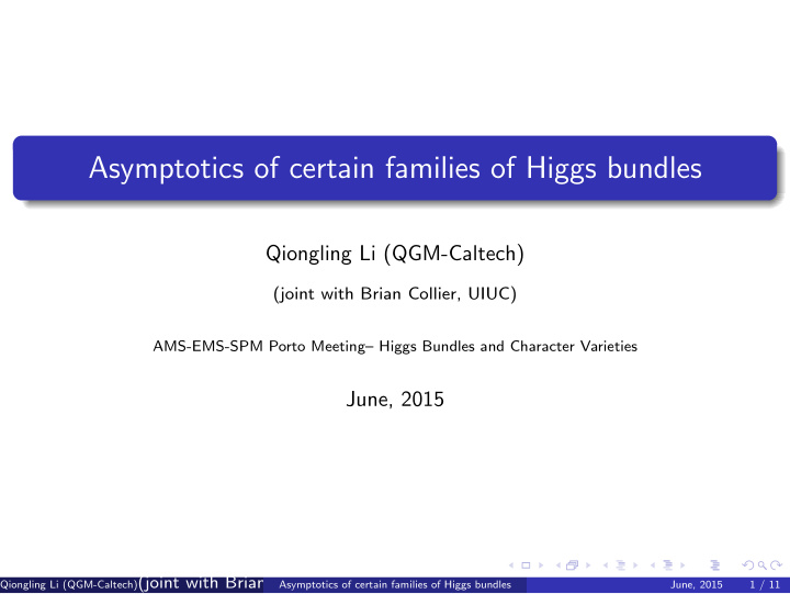 asymptotics of certain families of higgs bundles