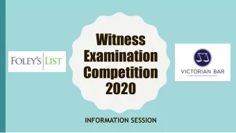 Witness  Examination  Competition   2020  INFORMATION SESSION  OTHER COMPS ON OFFER