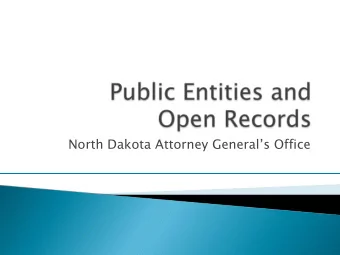 North Dakota Attorney Generals Office } N.D.C.C. 44-04-17.1(13), definition includes: