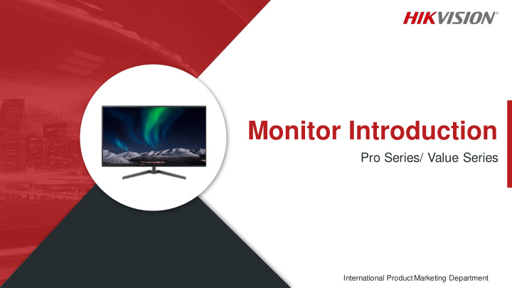 monitor introduction