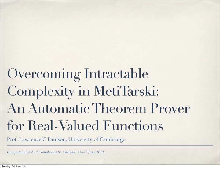 overcoming intractable complexity in metitarski an
