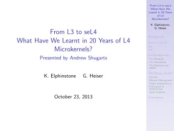 From L3 to seL4  Background  What Have We Learnt in 20 Years of L4  From L3 to L4  L3
