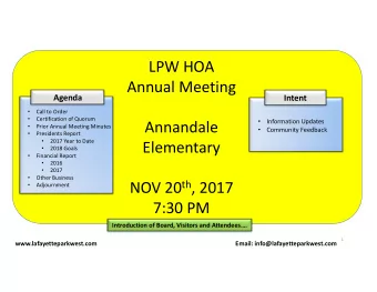 LPW HOA  Annual Meeting  Agenda  Intent    Call to Order    Certification of Quorum