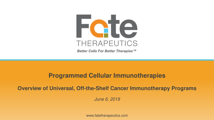 programmed cellular immunotherapies