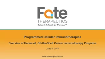 Programmed Cellular Immunotherapies  Overview of Universal, Off-the-Shelf Cancer Immunotherapy