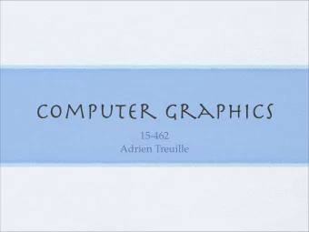 Computer Graphics  15-462  Adrien Treuille  Why Study CS?  Money!  Beautiful Images  Introduction