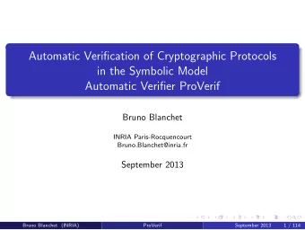 Automatic Verification of Cryptographic Protocols  in the Symbolic Model  Automatic Verifier