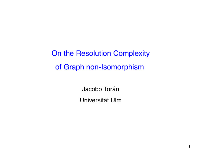 on the resolution complexity of graph non isomorphism
