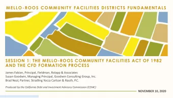 AND THE CFD FORMATION PROCESS  James Fabian, Principal, Fieldman, Rolapp &amp; Associates  Susan