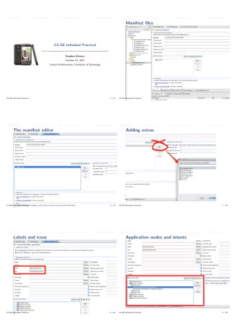 Manifest files  CS/SE Individual Practical  Stephen Gilmore  October 21, 2011  School of