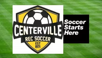 U4 Program    No coaches in U4 - Dutch Style Soccer    2 sessions on Tuesday Evenings