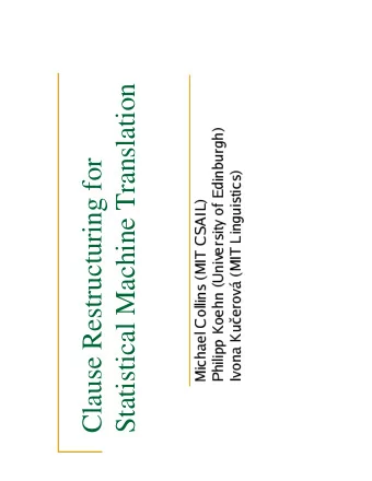 Statistical Machine Translation  Clause Restructuring for