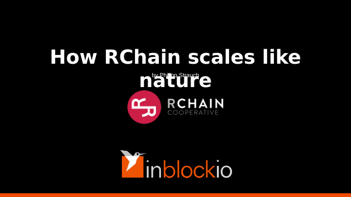 how rchain scales like nature