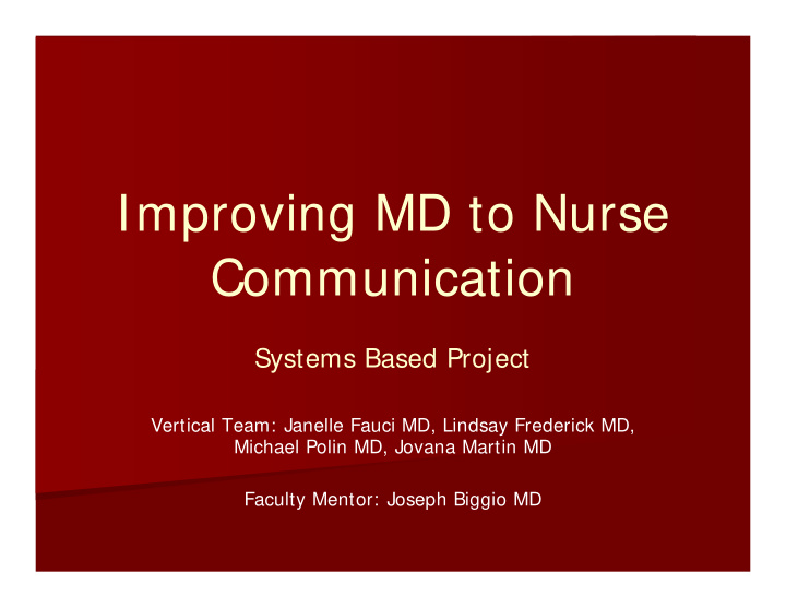 improving md to nurse communication