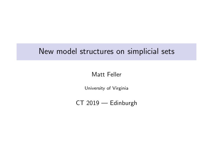 new model structures on simplicial sets