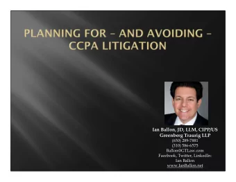 Ian Ballon, JD, LLM, CIPP/US  Greenberg Traurig LLP  (650) 289-7881  (310) 586-6575