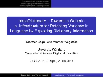 metaDictionary  Towards a Generic  eInfrastructure for Detecting Variance in  Language by
