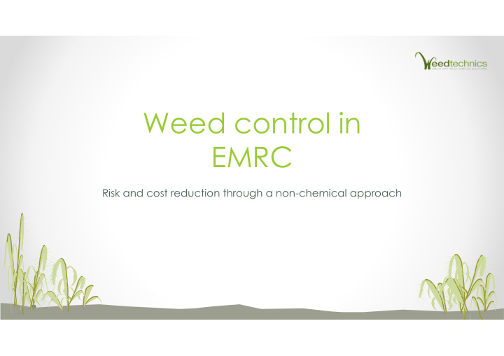 weed control in emrc