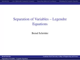 Separation of Variables  Legendre  Equations  Bernd Schr  oder  logo1  Bernd Schr  oder