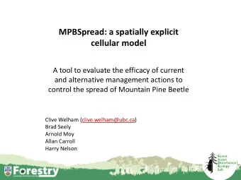 MPBSpread: a spatially explicit  cellular model  A tool to evaluate the efficacy of current  and