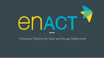 Enterprise Platform for Solar and Storage Deployment  ENACT Signed Launch with DEWA  The  Scope  of