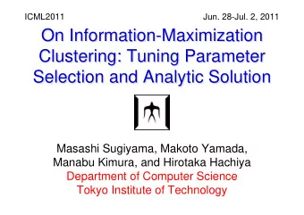 On Information-Maximization  On Information-Maximization  Clustering: Tuning Parameter  Clustering:
