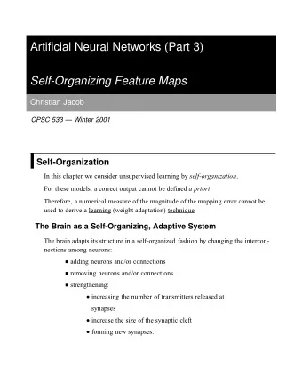 Artificial Neural Networks (Part 3)  Self-Organizing Feature Maps  Christian Jacob  CPSC 533
