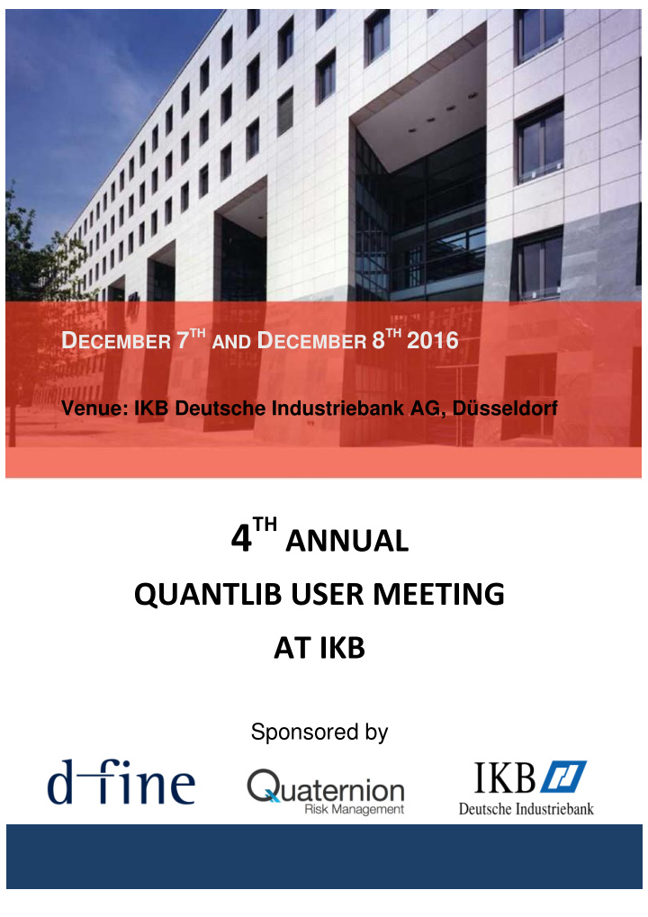th annual 4 quantlib user meeting at ikb